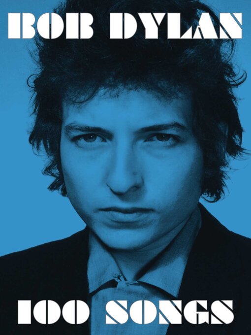 Title details for 100 Songs by Bob Dylan - Wait list